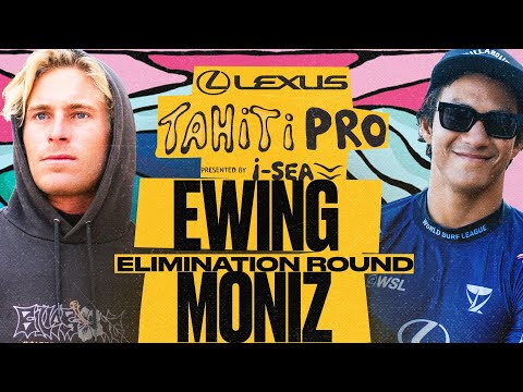 Ethan Ewing vs Seth Moniz | Lexus Tahiti Pro 2025 - Elimination Round