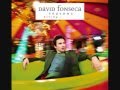 David Fonseca - We're So Much Better Than This ...