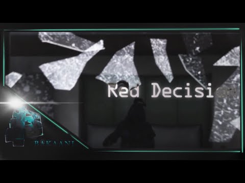 Red Decision | #TR6K #TsukiERC #SrUsRC #L5