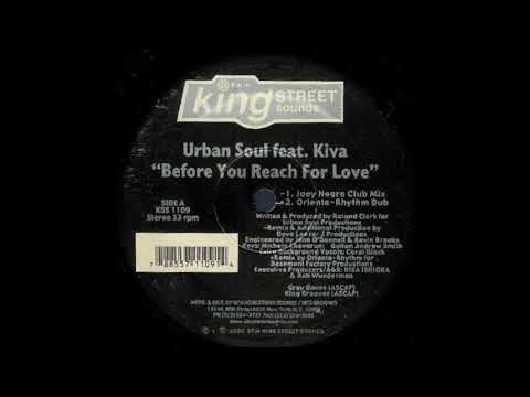 Urban Soul - Before You Reach For Love (Orienta-Rhythm Club Mix)