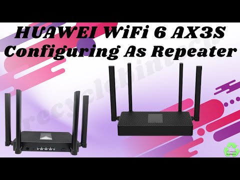 HUAWEI WiFi AX3S Repeater Configuration