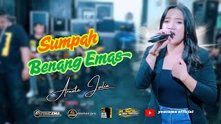 Download lagu SUMPAH BENANG EMAS - ARNETA JULIA || YOUCAMA MUSIC || DHEHAN PRO AUDIO mp3