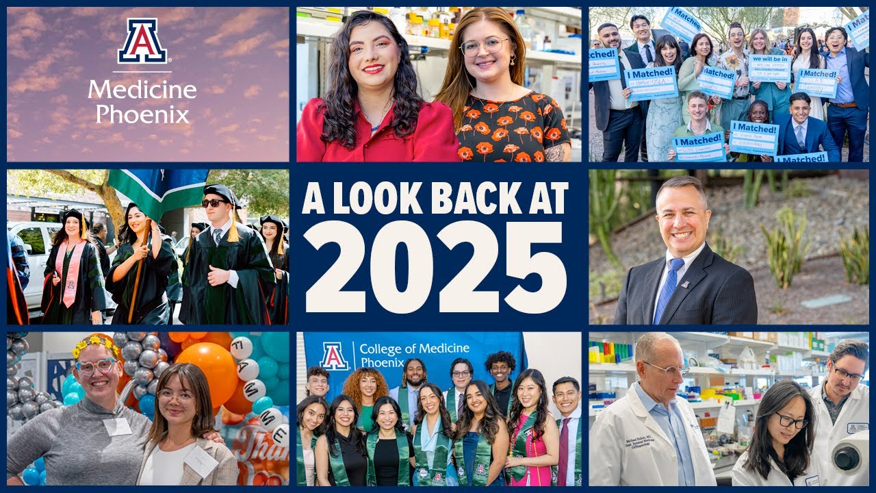 University of Arizona College of Medicine – Phoenix: A Year of Meaningful Impact