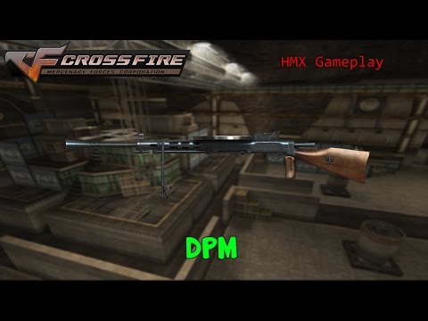 CrossFire VN 2.0 - DPM [HMX Gameplay]