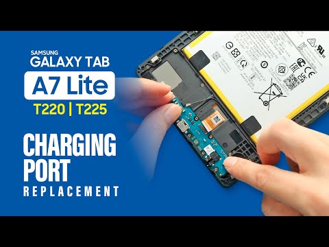 Samsung Galaxy Tab A7 Lite Charging Port Replacement SM-T220 T225 T227