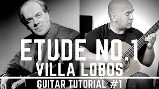 Villa Lobos "Etude No. 1" Classical Guitar Tutorial#1 Note-By-Note + Free Tabs