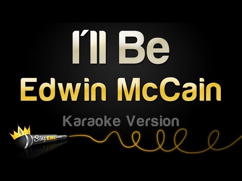 Edwin McCain - I'll Be (Karaoke Version)