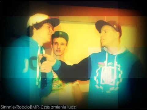 Sinnie/RobcioBMR-Czas zmienia ludzi