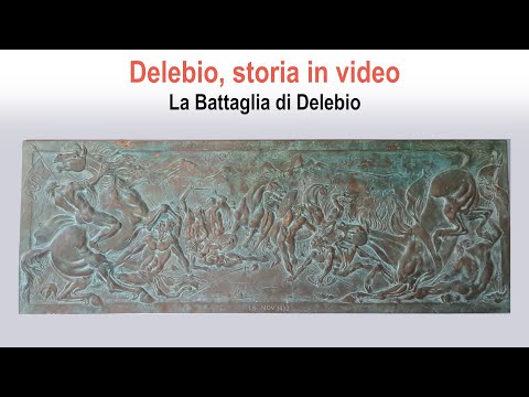 Delebio, storia in video - Ep.  3 La battaglia di Delebio (1^ parte)