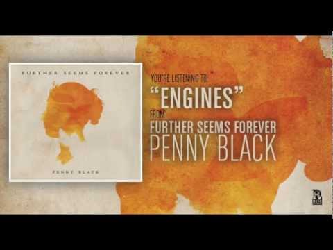 Further Seems Forever - Engines