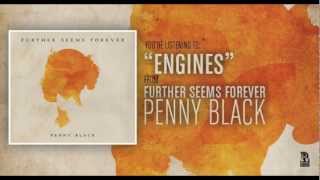 Further Seems Forever - Engines