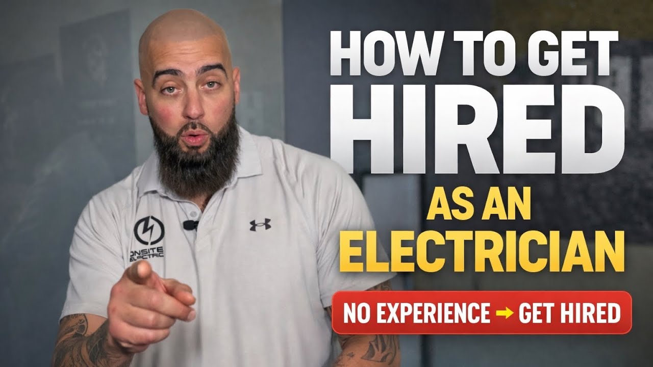 How to Get Hired as an Electrician With NO Experience (Real Advice)