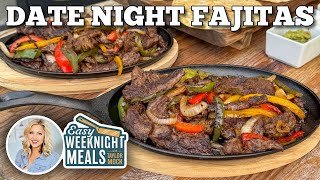 Easy Weeknight Meals: Date Night Fajitas