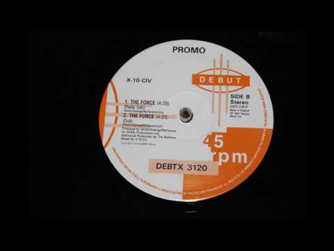 X-10-CIV - The Force (Radio Edit)