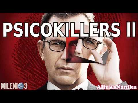Milenio 3 - Psicokillers II: Asesinos en Serie