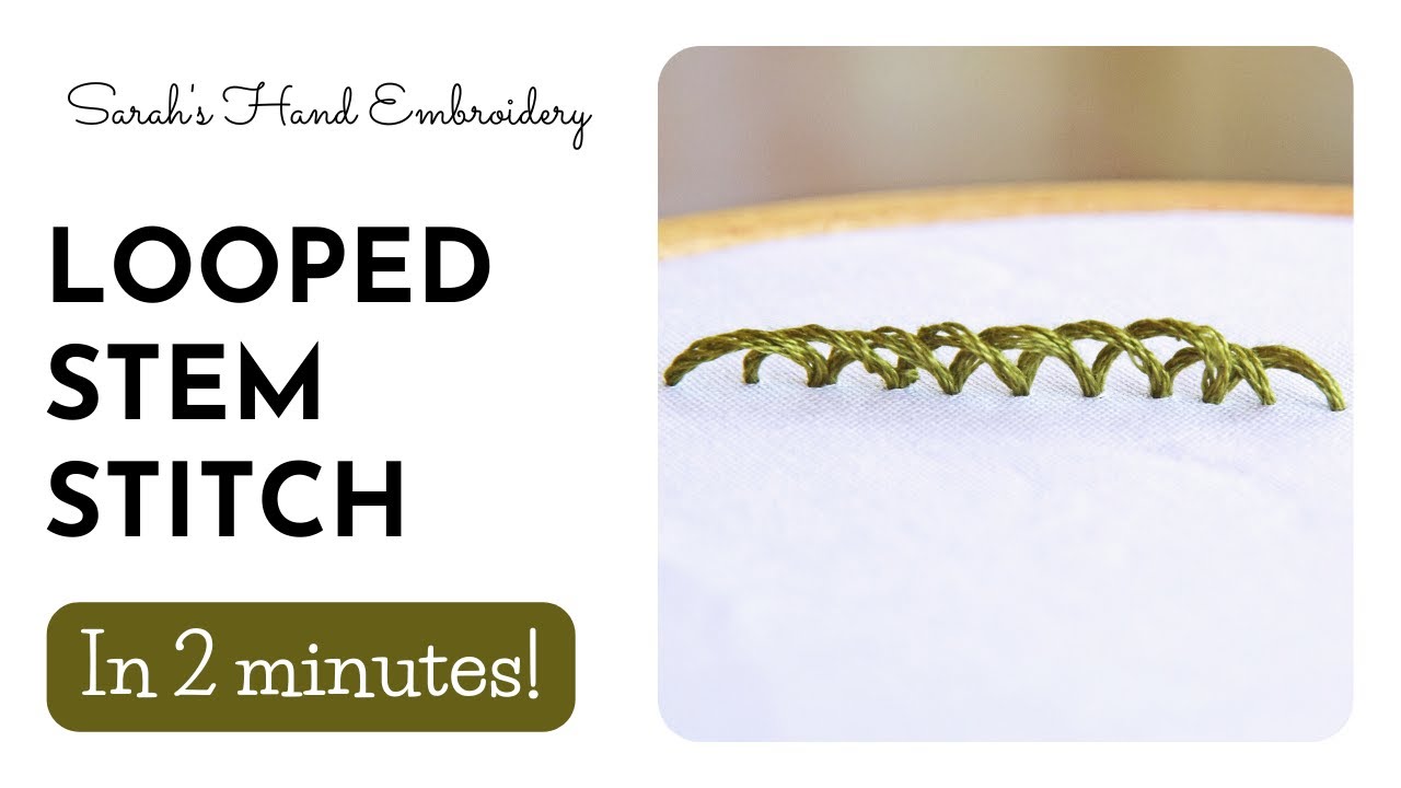Video Library of Hand Embroidery Stitches - Sarah's Hand Embroidery