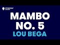 Lou Bega - Mambo No. 5 (A Little Bit of...) (Karaoke with Lyrics)