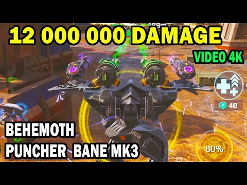 12 000 000 DAMAGE | BEHEMOTH 2 PUNCHER 2 BANE MK3 | WAR ROBOTS
