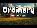 Alex Warren – Ordinary (Lyrics) | Late Night Vibes