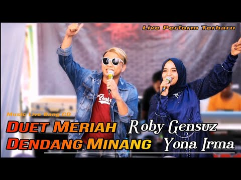 KOCAAKK..!!! DUET YONA IRMA DAN ROBY GENSUZ PECAH LIVE SINGGULIANG LUBUAK ALUANG