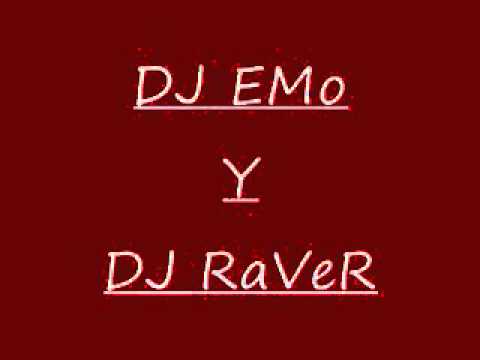 DJ EMo Y DJ RaVeR mix 2