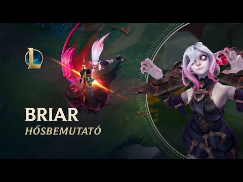 Briar hősbemutatója | Játékmenet – League of Legends