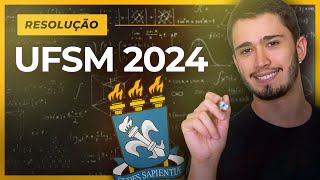 UFSM 2024 | RESOLUÇÃO