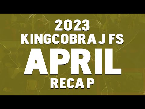 KingCobraJFS April Recap - 2023