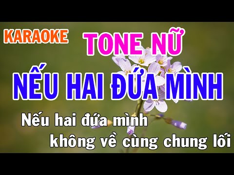 Nếu Hai Đứa Mình Karaoke Tone Nữ Nhạc Sống - Phối Mới Dễ Hát - Nhật Nguyễn