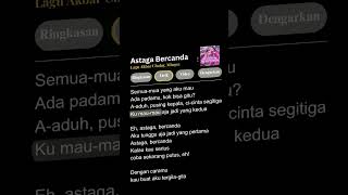 Download lagu Lirik Lagu | Astaga Bercanda - Akbar Chalay & Minge #liriklagu mp3