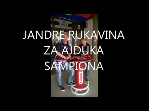 JANDRE RUKAVINA - ZA AJDUKA SAMPIONA