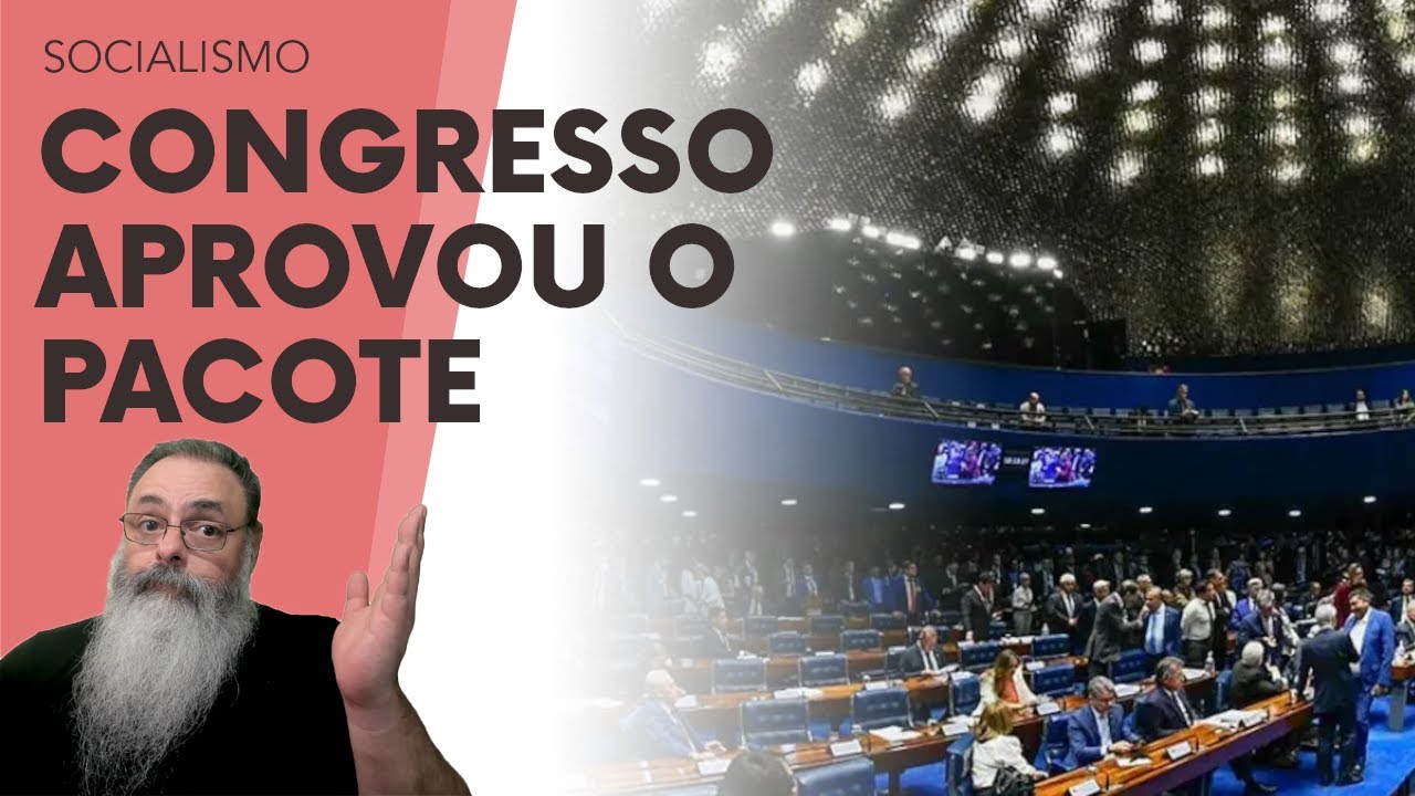 GOLPE do LULA FUNCIONOU e CONGRESSO APROVOU o PACOTE que é PÉSSIMO para o CONGRESSO e para o BRASIL