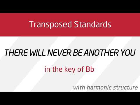There Will Never Be Another You - backing track [key of Bb]