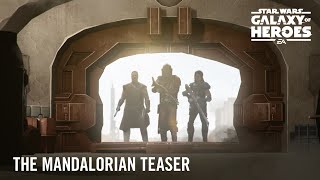 Star Wars: Galaxy of Heroes — The Mandalorian