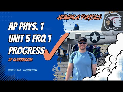 Ap Physics One Frq 1 Unit 5 Progress Check