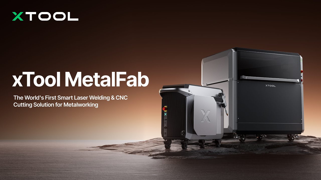 xTool MetalFab Laser Welder and CNC Cutter  - Metalworking Made Simple!