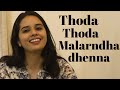 Thoda Thoda Malarndhadhenna (Cover) | Indira | A R Rahman | Ashwathi Rajendran |