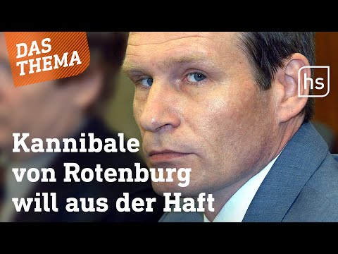 Kommt der Kannibale von Rotenburg vorzeitig frei? | hessenschau DAS THEMA