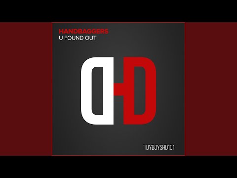 U Found Out (Tradesman's Entrance Mix)