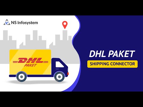 DHL Paket Shipping Integration || NS Infosystem