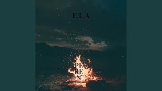 E.L.A Music Video