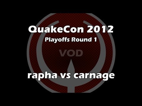 rapha vs carnage - QuakeCon 2012 Playoffs Round 1 (Quake Live VOD)