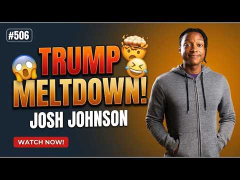 Josh Johnson on Trump's Pardon Party & the Meltdown 🇺🇸🫠 #506