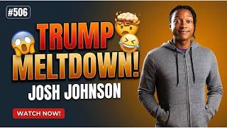 Josh Johnson on Trump's Pardon Party & the Meltdown 🇺🇸🫠 #506 MQDEFAULT Thumbnail