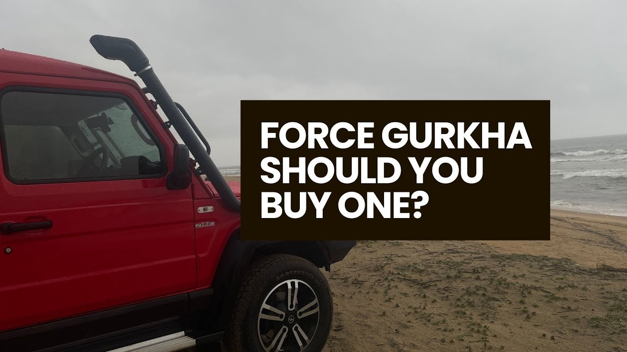 FORCE GURKHA SHOULD YOU BUY ONE? #ownershipreview