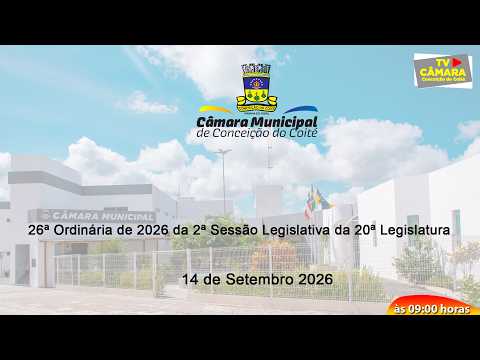 26ª Ordinária de 2026 da 2ª Sessão Legislativa da 20ª Legislatura  Abertura: 14/09/2026 - às 09h”