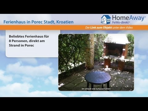 Istrien: Beliebtes Ferienhaus für 8 Personen, direkt am Strand in Porec - FeWo-direkt.de Video