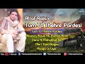 Tum To Thehre Pardesi Altaf Raja Best Hindi Romantic Songs AUDIO JUKEBOX