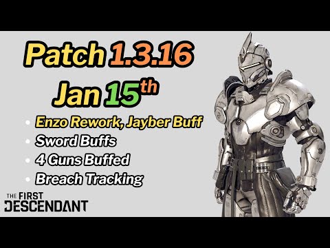 First Descendant - Patch 1.3.16 - Enzo Rework, Thunder Cage Buff, Breach Tracking