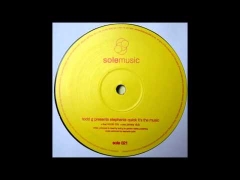 (2000) Stephanie Quick - It's The Music [Todd Gardner Vocal Mix]